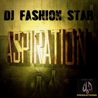 DJ Fashion Star - Aspiration