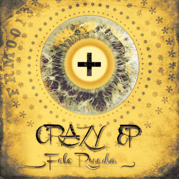 Felo Rueda - Crazy EP