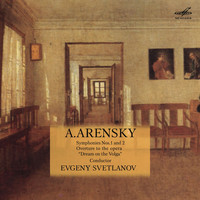 USSR State Academic Symphony Orchestra - Arensky: Symphonies Nos. 1, 2 & Overture to Opera "Dream on the Volga"