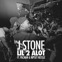 Pacman - Lil 2 Alot (feat. Pacman & Nipsey Hussle)