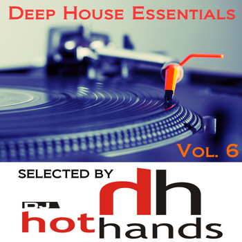 Various Artists - Deep House Essentials, Vol. 6 (Selected By DJ Hot Hands)