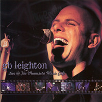 GB Leighton - Live @ the Minnesota Music Cafe