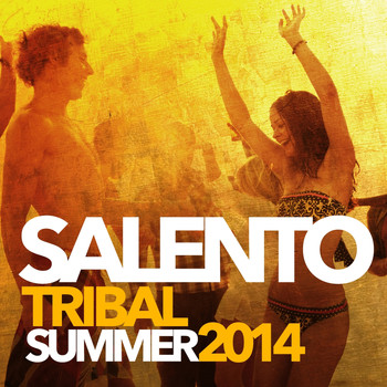 Various Artists - Salento Tribal Summer 2014