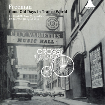 Freeman - Good Old Days In Trance EP