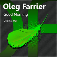 Oleg Farrier - Good Morning