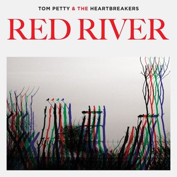 Tom Petty & The Heartbreakers - Red River