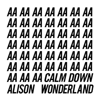 Alison Wonderland - Calm Down EP (Explicit)