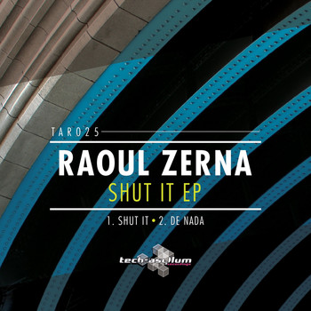 Raoul Zerna - Shut It EP