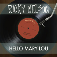 Ricky Nelson - Hello Mary Lou