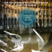 Javier Corcobado - Los Estertores de la Democracia