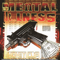 Mental Illness - Money Clip