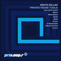 South Killah - Private House Tools