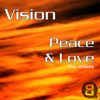 Vision - Peace & Love - The Remixes