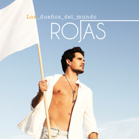 Rojas - Los Dueños del Mundo