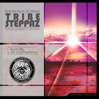Tribe Steppaz - Sin City E.P