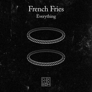 French Fries - Everything - EP