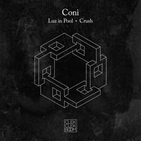 Coni - Luz in Pool / Crush - Single