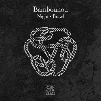 Bambounou - Night / Brawl - Single