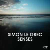 Simon Le Grec - Senses (Deluxe Lounge Musique)