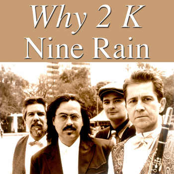 Nine Rain - Why 2 K
