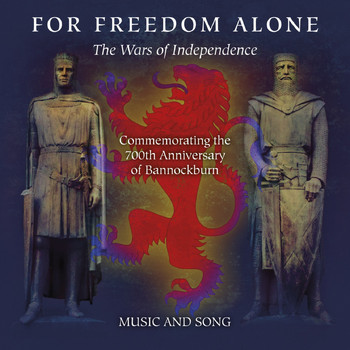 Various Artists - For Freedom Alone, the Wars of Independence