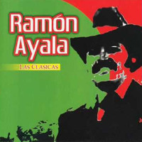 Ramon Ayala - Las Clasicas Ramon Ayala