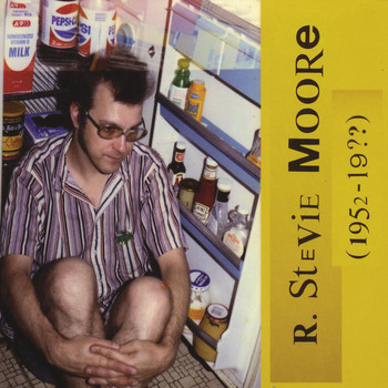 R. Stevie Moore - R. Stevie Moore (1952-19??) [2014 Remaster]