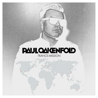 Paul Oakenfold - Trance Mission