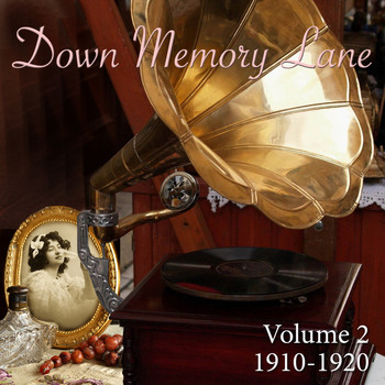 Various Artists - Down Memory Lane, Vol. 2: 1910 - 1920