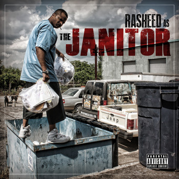 Rasheed - The Janitor (Explicit)