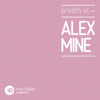 Alex Mine - Breath In