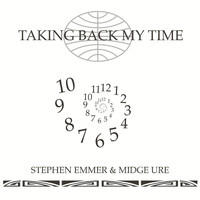 Midge Ure - Taking Back My Time (feat. Midge Ure)