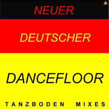 Various Artists - Neuer Deutscher Dancefloor(Tanzboden Mixes)