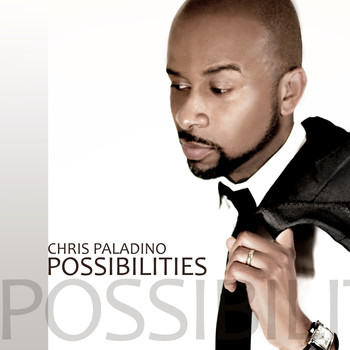 Chris Paladino - Possibilities