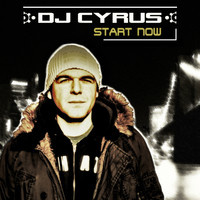 DJ Cyrus - Start Now