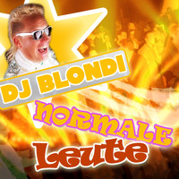 DJ Blondi - Normale Leute