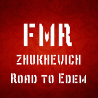 ZHUKHEVICH - Road to Edem
