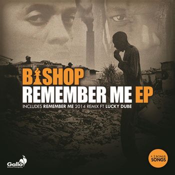 Bishop - Remember Me (Explicit)