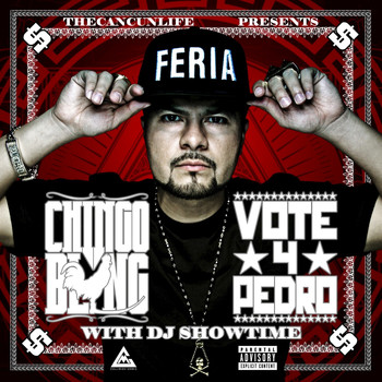 Chingo Bling - Vote 4 Pedro (Explicit)