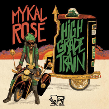 Mykal Rose - High Grade Train