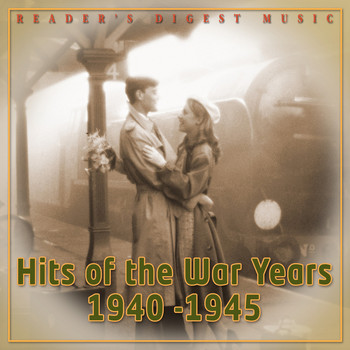 Various Artists - Hits of the War Years - 1940 -1945