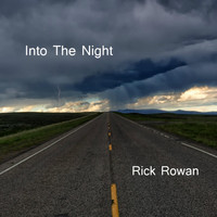 Rick Rowan - Into the Night