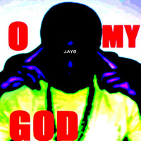 JayB - O My God
