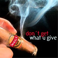 J-Walk - Don´t Get What U Give