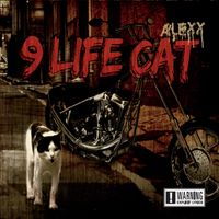 Alexx - 9 Life Cat (Explicit)