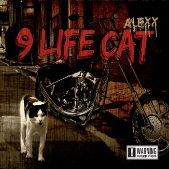 Alexx - 9 Life Cat (Explicit)