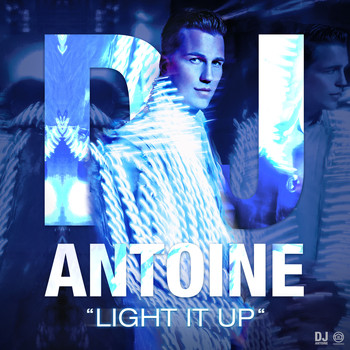 DJ Antoine - Light It Up