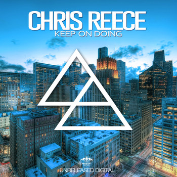 Chris Reece - Keep On Doing