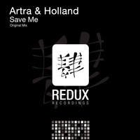 Artra & Holland - Save Me