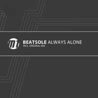Beatsole - Always Alone